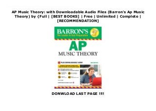 AP Music Theory: with Downloadable Audio Files (Barron's Ap Music
Theory) by {Full | [BEST BOOKS] | Free | Unlimited | Complete |
[RECOMMENDATION]
DONWLOAD LAST PAGE !!!!
AP Music Theory: with Downloadable Audio Files (Barron's Ap Music Theory) Ebook Free Publisher's Note: Products purchased from Third Party sellers are not guaranteed by the publisher for quality, authenticity, or access to any online entitlements included with the product. In-depth preparation for the AP Music Theory exam features:Two full-length practice tests (including aural and non-aural sections and free-response)All questions answered and explainedHelpful strategies for test-taking success, including all seven free-response questionsIn-depth review chapters covering course content, including music fundamentals, harmonic organization, harmonic progression, melodic composition and dictation, harmonic dictation, visual score analysis, and much moreThe downloadable audio provides aural skill development prompts for both practice tests' aural sections, as well as material that complements exercises and examples in the subject review chapters.
 