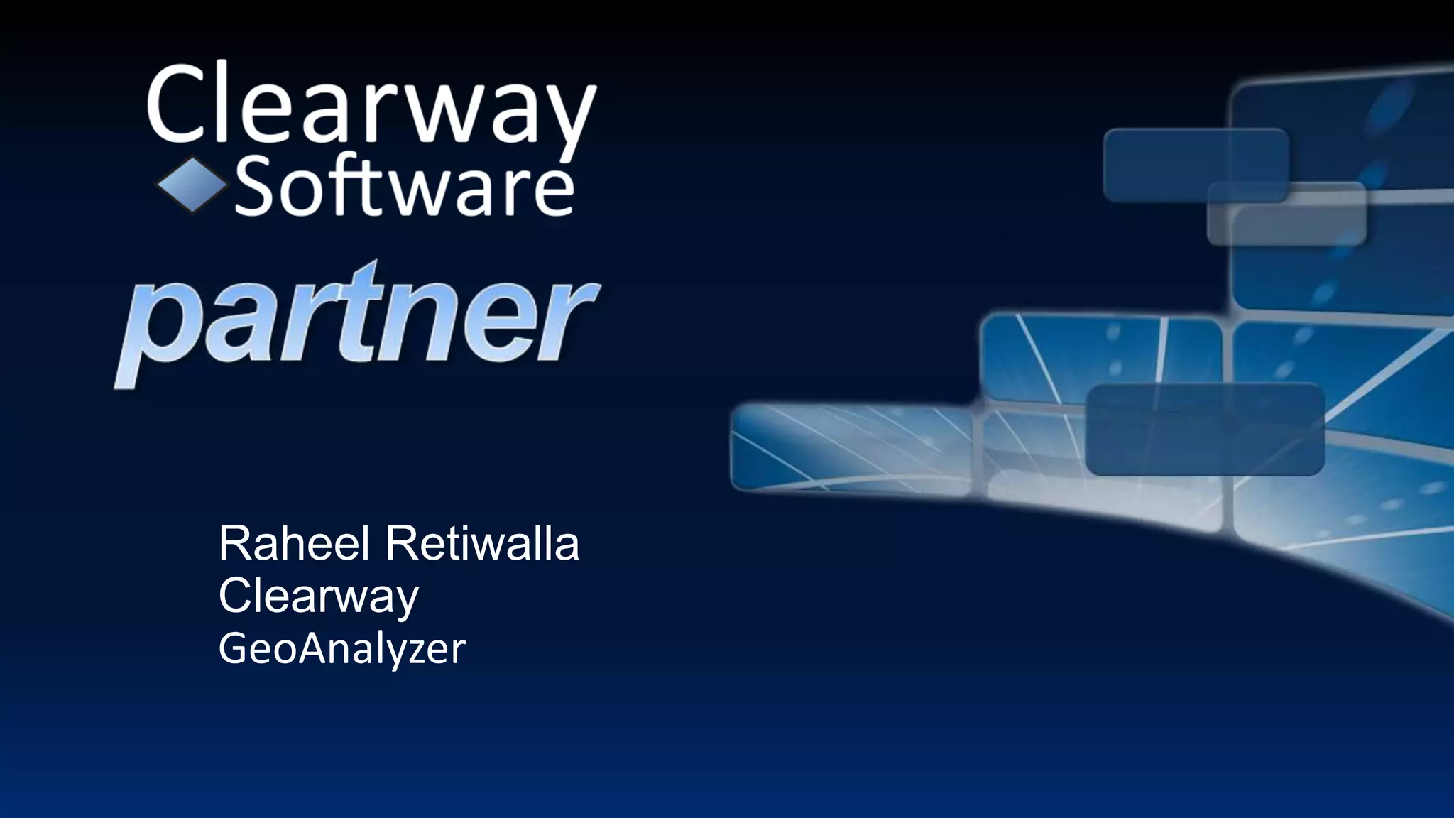 Raheel RetiwallaClearwayGeoAnalyzerpartner 