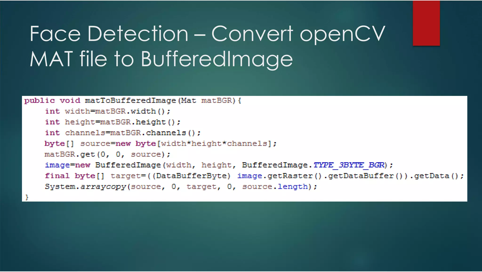 Face Detection – Convert openCV MAT file to BufferedImage 