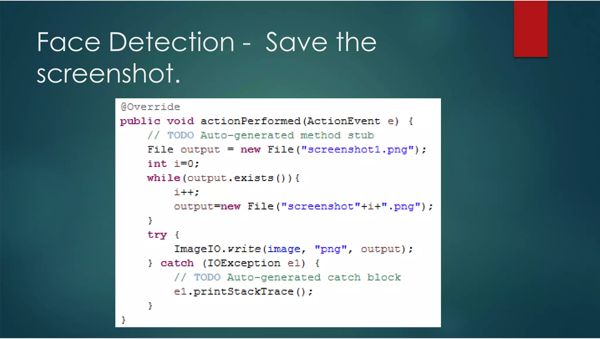 Face Detection - Save the screenshot. 