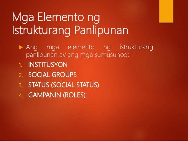 Mga Elemento ng Istrukturang Panlipunan