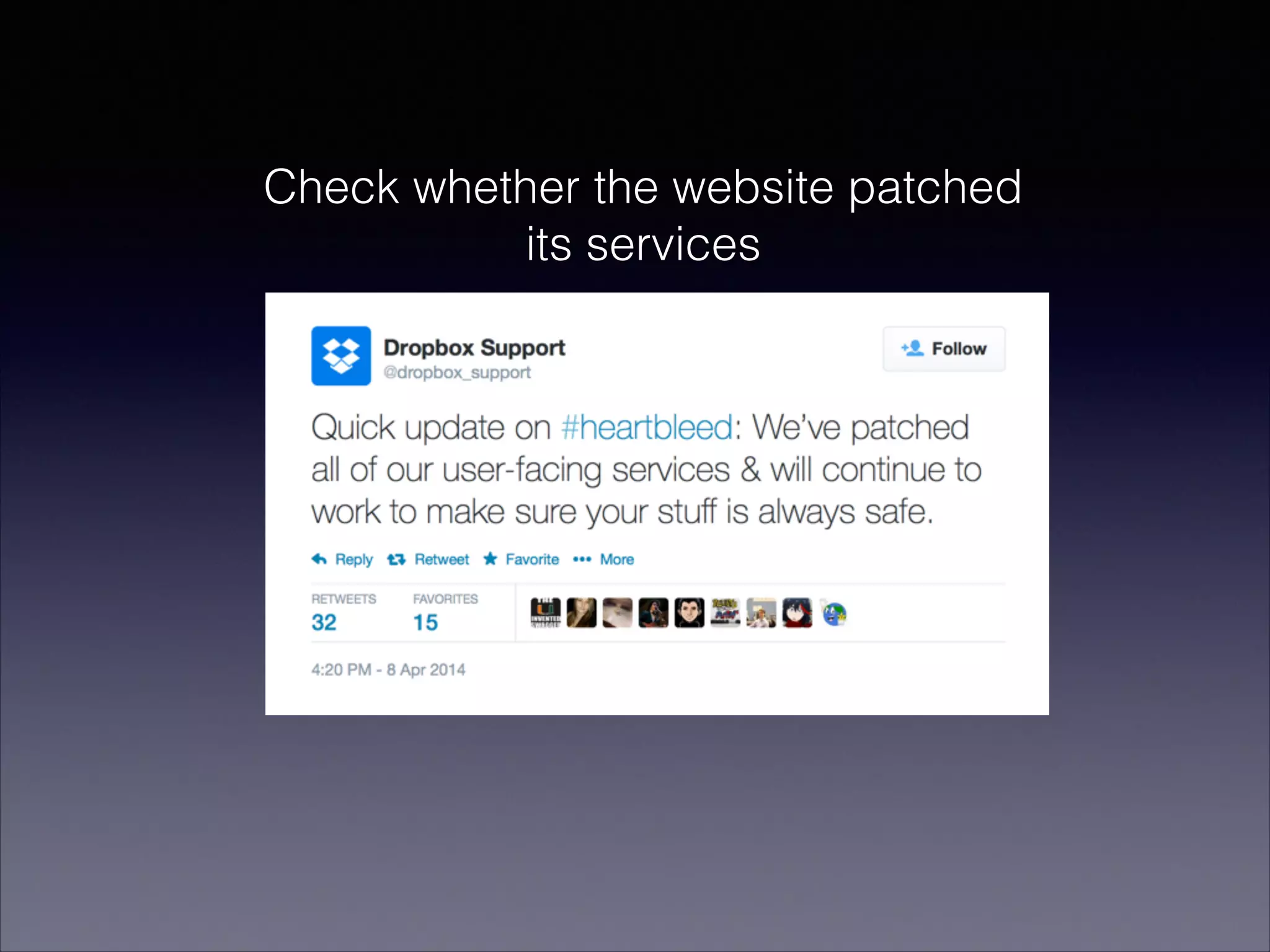 Check whether the website patched
its services