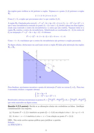 que que 
a equac~ao 5x2  26xy + 5y2 + 72 = 0 representa uma hiperbole, encontre seu centro, focos, 
vertices (sobre os eixos focal e n~ao focal), assntotas e a excentricidade. Faca tambem o gra 
