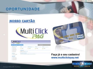 Faça já o seu cadastro!
 