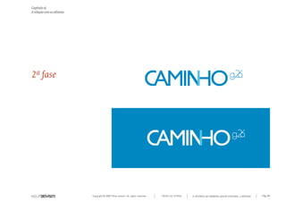 Copyright © 2007 Mola-ativism. All rights reserved. Pág_101TODAS AS LETRAS
Capítulo o)
A relação com as editoras
A HISTÓRIA DO PRIMEIRO GRUPO EDITORIAL LUSÓFONO.
2ª fase
 