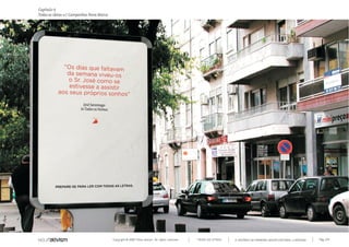 Capítulo r)
Todas as ideias #1 Campanhas Nova Marca




                                          Copyright © 2007 Mola-ativism. All rights reserved.   TODAS AS LETRAS   A HISTÓRIA DO PRIMEIRO GRUPO EDITORIAL LUSÓFONO.   Pág_129
 