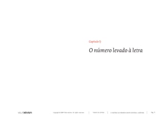 Capítulo l)


                                                      O número levado à letra




Copyright © 2007 Mola-ativism. All rights reserved.      TODAS AS LETRAS   A HISTÓRIA DO PRIMEIRO GRUPO EDITORIAL LUSÓFONO.   Pág_71
 