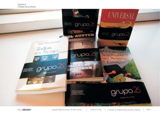 Capítulo o)
A relação com as editoras




                            Copyright © 2007 Mola-ativism. All rights reserved.   TODAS AS LETRAS   A HISTÓRIA DO PRIMEIRO GRUPO EDITORIAL LUSÓFONO.   Pág_97
 