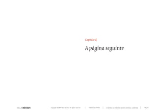 Capítulo d)


                                                      A página seguinte




Copyright © 2007 Mola-ativism. All rights reserved.      TODAS AS LETRAS   A HISTÓRIA DO PRIMEIRO GRUPO EDITORIAL LUSÓFONO.   Pág_12
 
