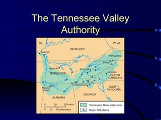 The Tennessee Valley
Authority
 