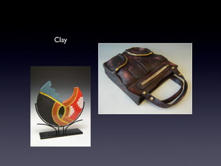 Clay
 