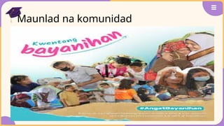 Maunlad na komunidad
 