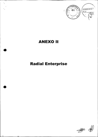 ANEXO I 1




Radial Enterprise
 