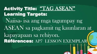 Mga Tagumpay ng ASEAN sa Kaunlaran at Kapayapaan sa Timog-Silangang ...
