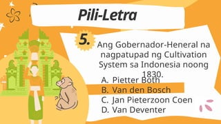 Digmaang Java AP7 MATATAG Q2 Week 4-1 Pamamaraan at Patakarang Kolonyal ng mga Dutch ...