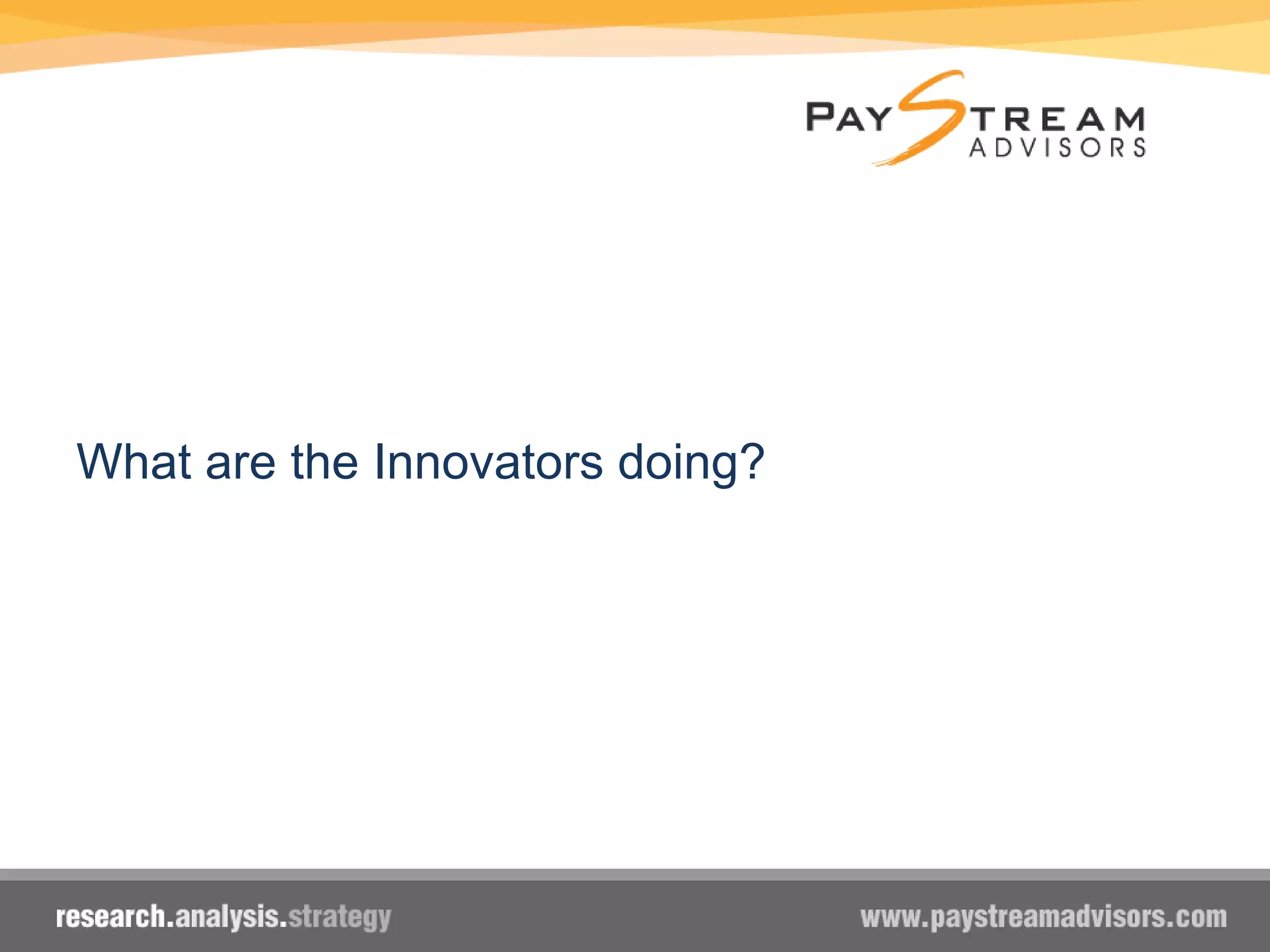 What are the Innovators doing?
 