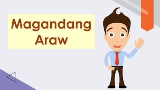 Magandang
Araw
 