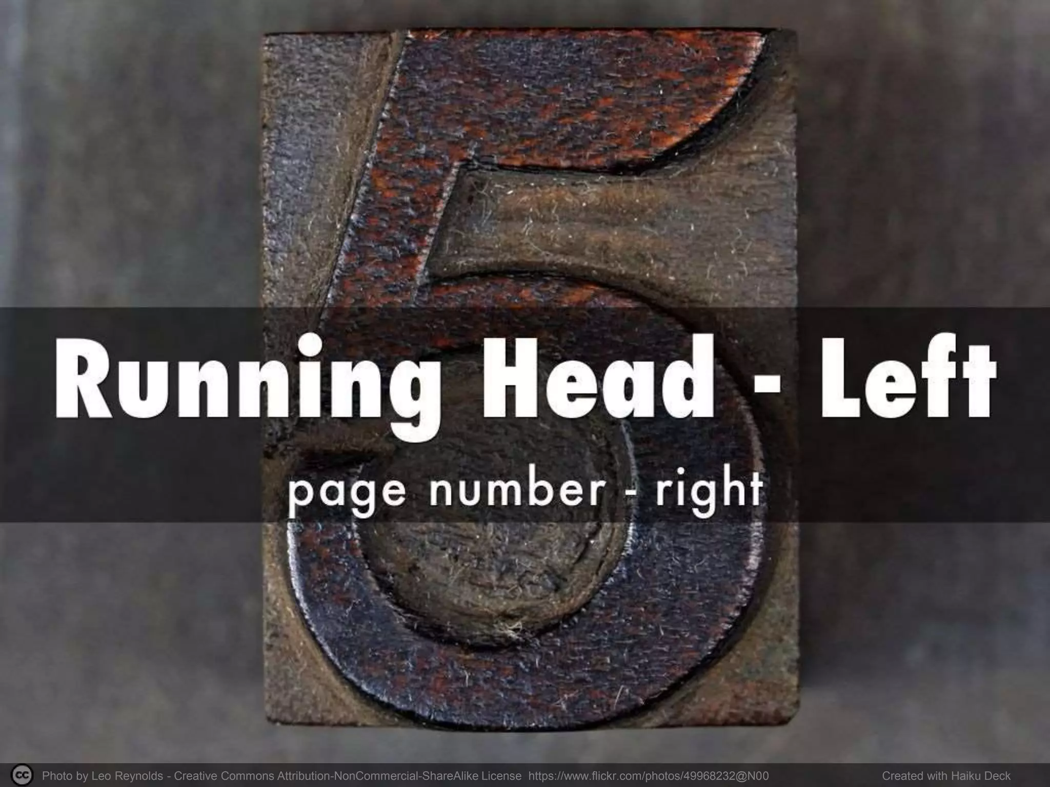 Photo by Leo Reynolds - Creative Commons Attribution-NonCommercial-ShareAlike License https://www.flickr.com/photos/49968232@N00 Created with Haiku Deck
 