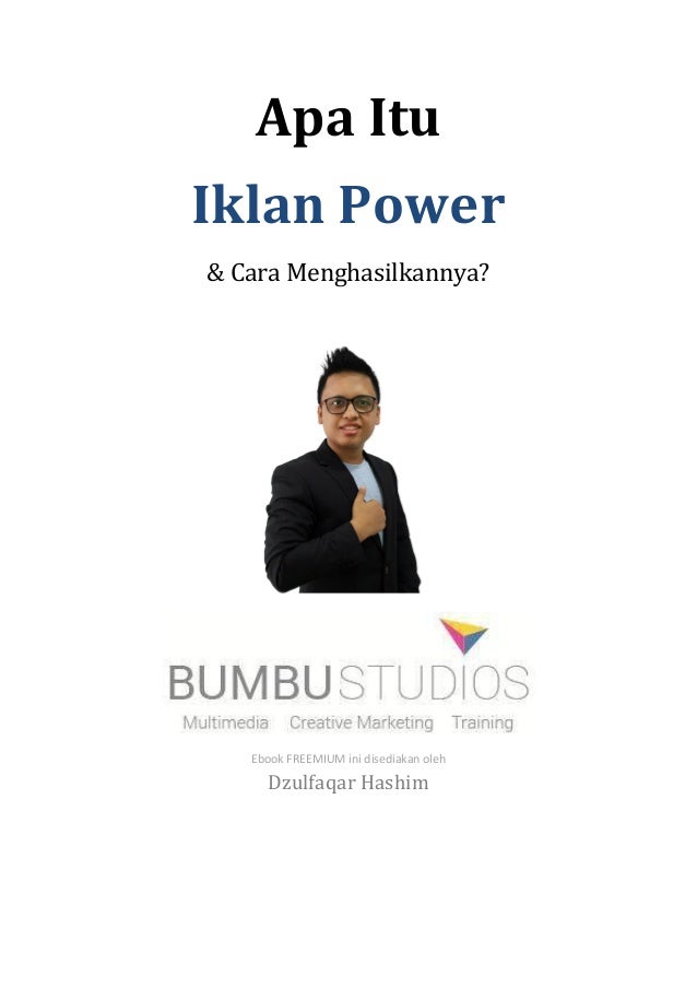 Apa Itu Iklan Power Cara Hasilkannya Dari Dzulfaqar Hashim 2016