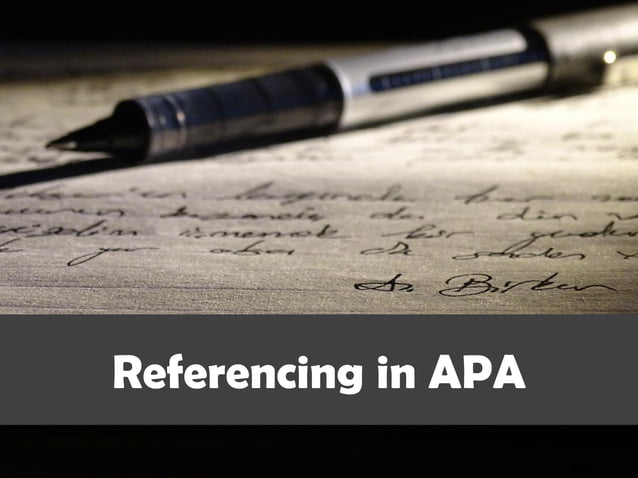 How to cite and reference in APA style | PPT