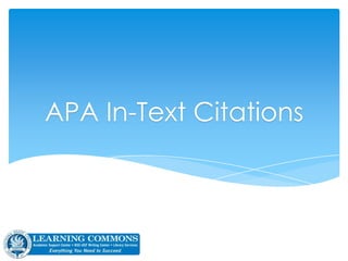APA In-Text Citations
 