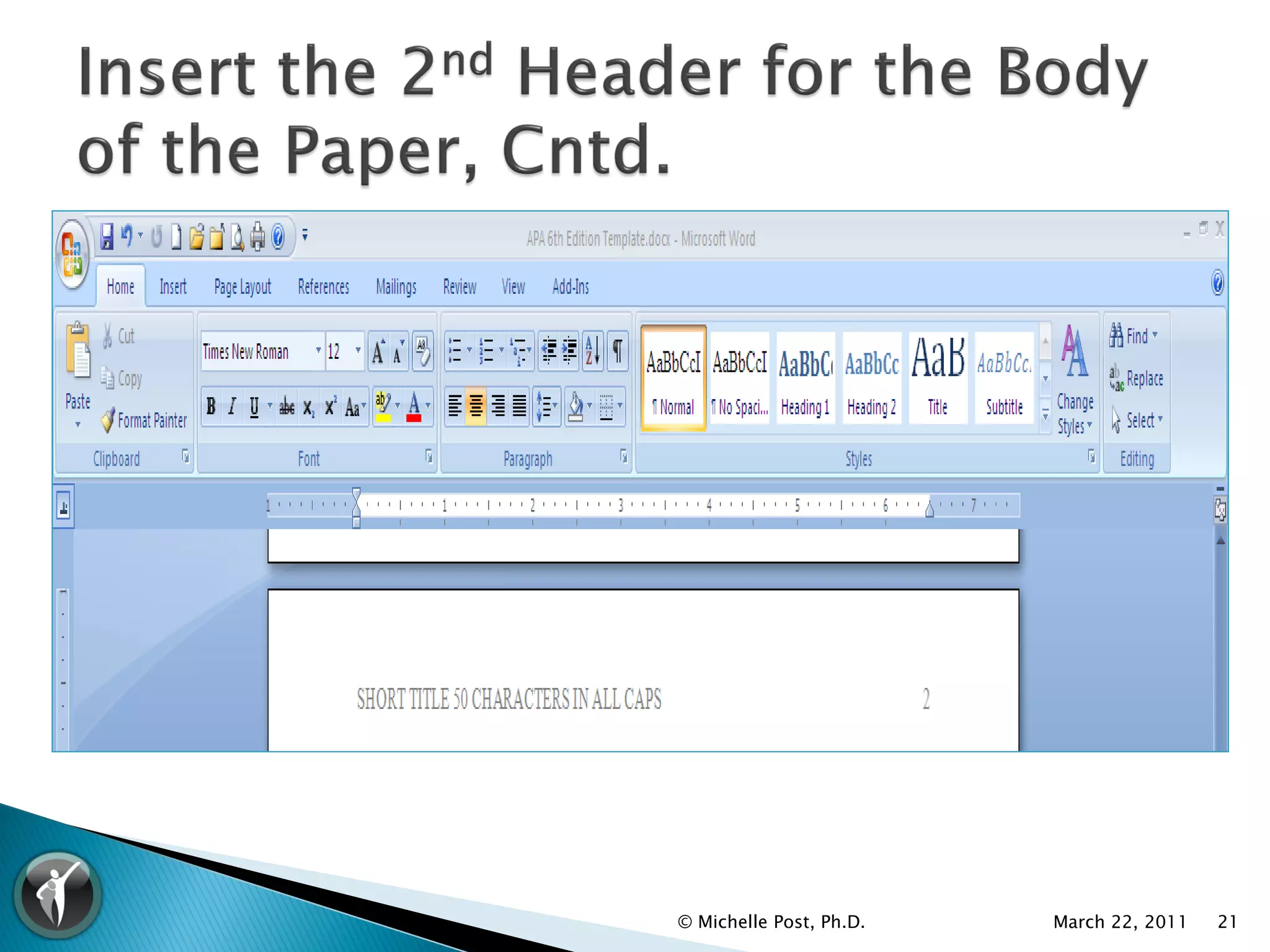 © Michelle Post, Ph.D.   March 22, 2011   21
 