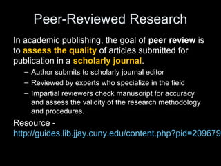 Where do I find a
Peer-Reviewed
Research Article?
• Click on the “Library” on the
red button left menu.
• Go to the “Library Home
Page”
• http://www1.chapman.edu/library/
 