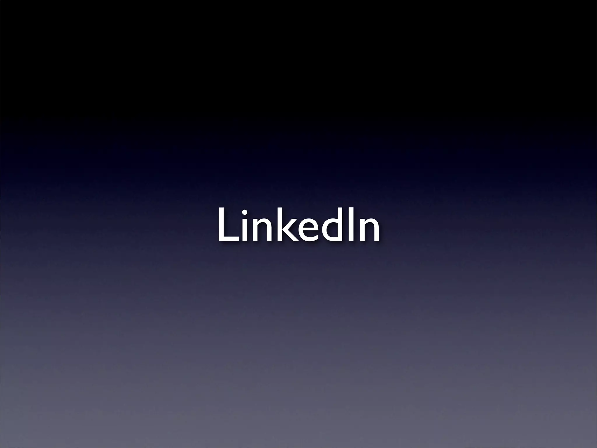 LinkedIn
 