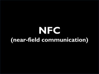 NFC (near-field communication) 