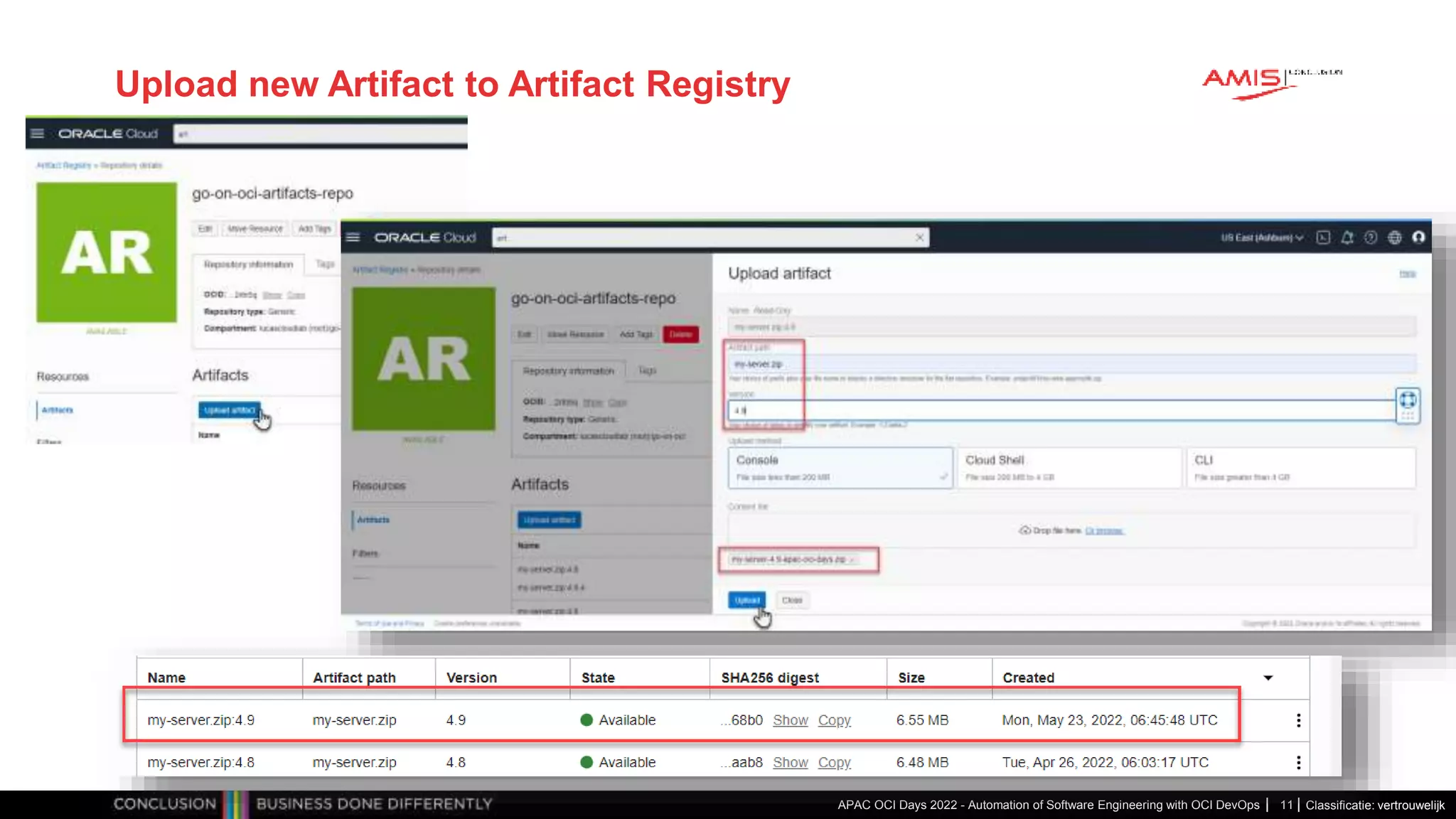 Classificatie: vertrouwelijk Upload new Artifact to Artifact Registry APAC OCI Days 2022 - Automation of Software Engineering with OCI DevOps 11 
