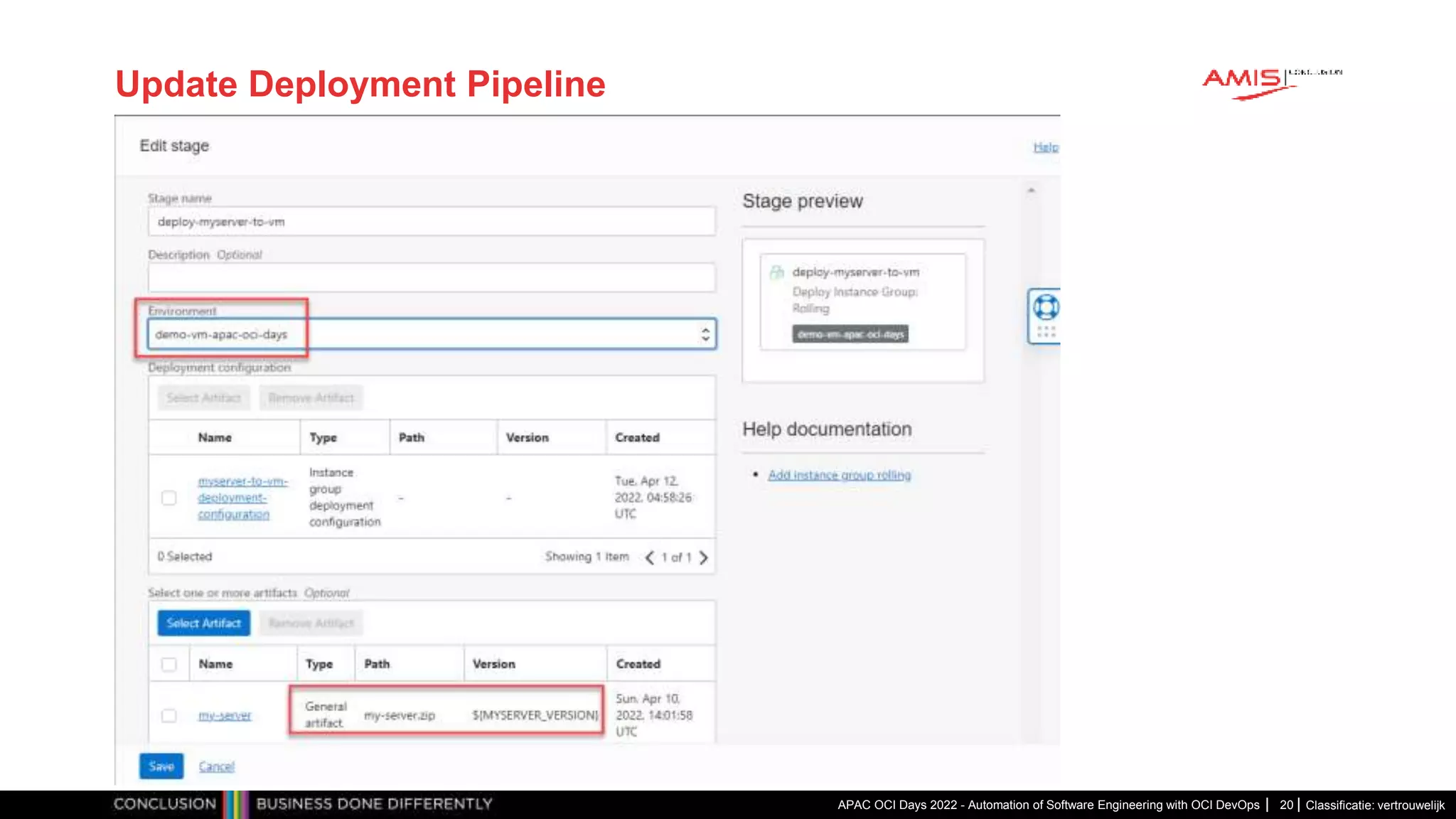 Classificatie: vertrouwelijk Update Deployment Pipeline APAC OCI Days 2022 - Automation of Software Engineering with OCI DevOps 20 