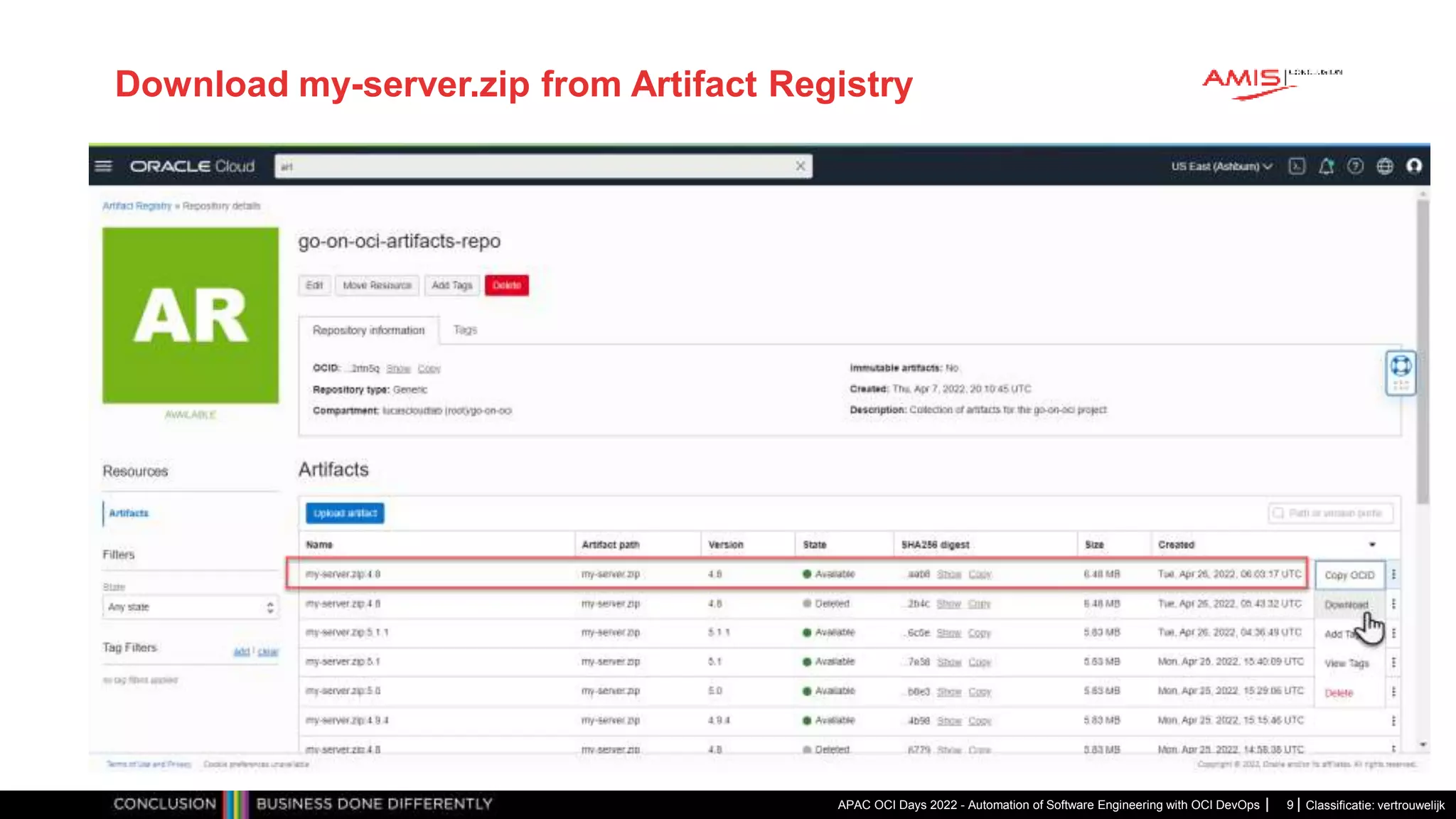 Classificatie: vertrouwelijk Download my-server.zip from Artifact Registry APAC OCI Days 2022 - Automation of Software Engineering with OCI DevOps 9 
