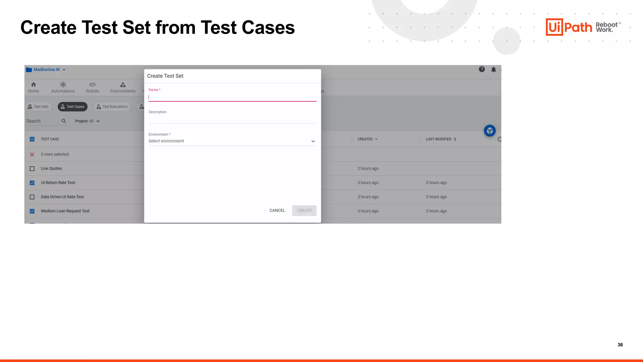 36
Create Test Set from Test Cases
 
