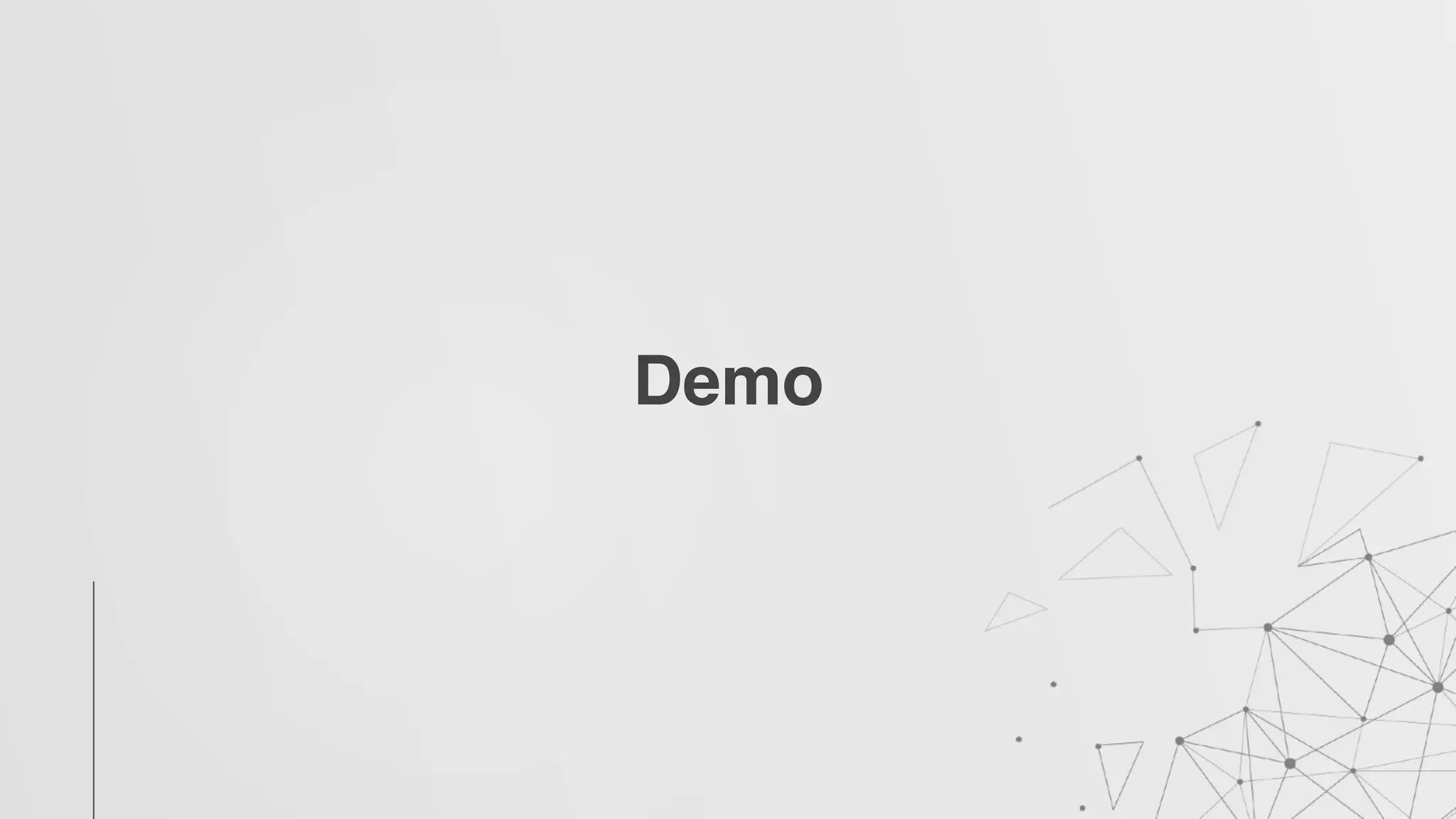 Demo
 