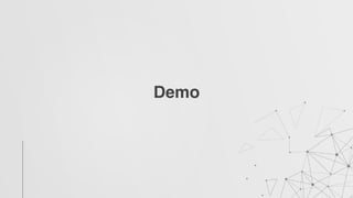 Demo
 