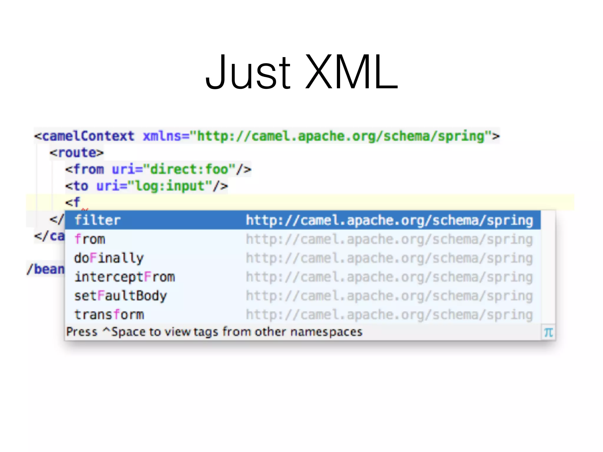 Just XML
 