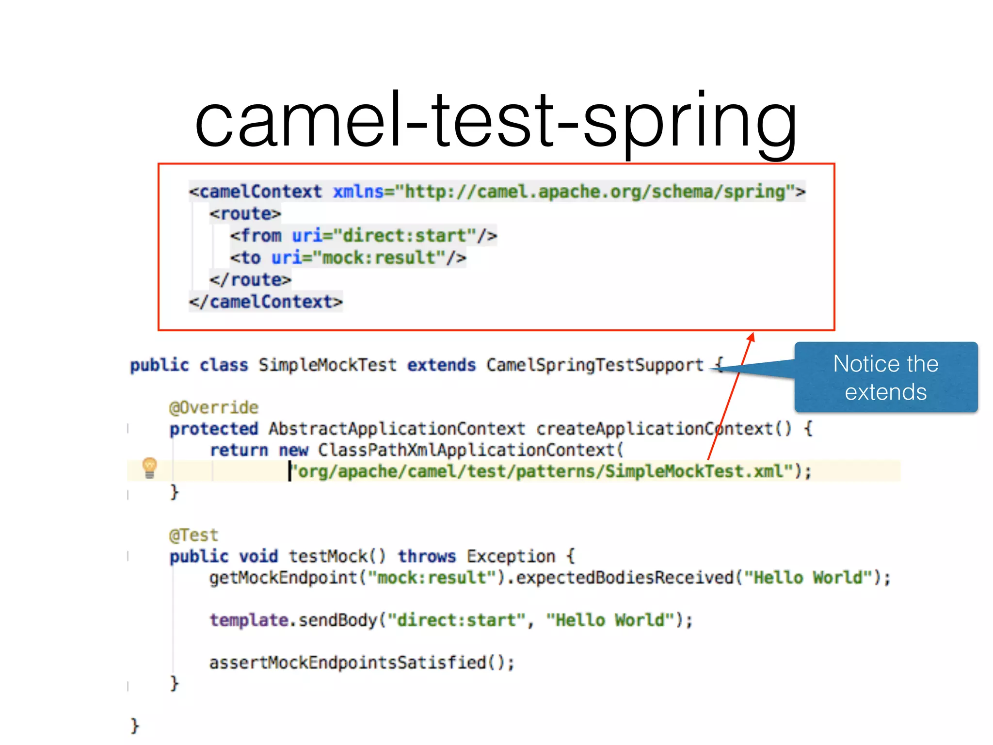 camel-test-spring
Notice the
extends
 