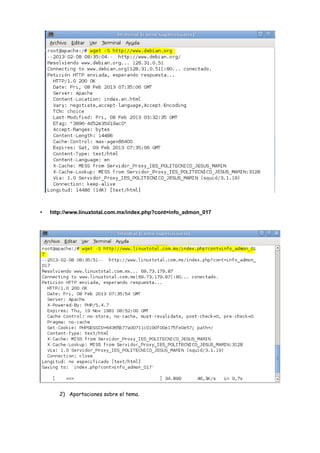 •

http://www.linuxtotal.com.mx/index.php?cont=info_admon_017

2) Aportaciones sobre el tema.

 