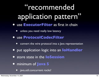 Apache MINA: The high-performance protocol construction toolkit.