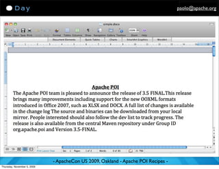 paolo@apache.org




                             - ApacheCon US 2009, Oakland - Apache POI Recipes -
Thursday, November 5, 2009
 