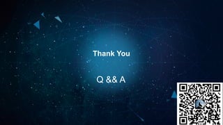 Thank You
Q && A
 