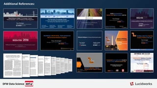 Additional References:
DFW Data Science
 