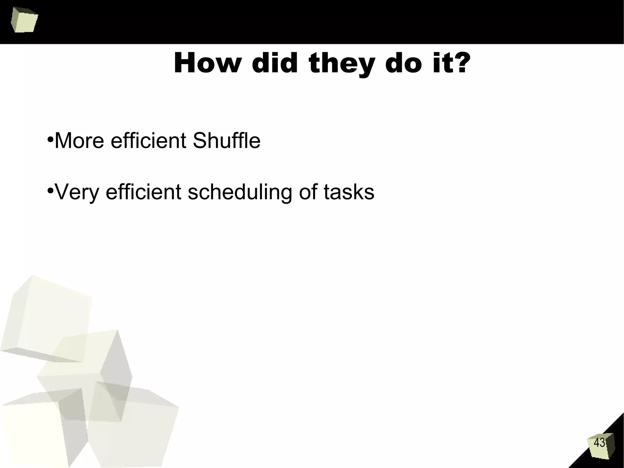 43
Reason 4: Master node is a bottleneck
mini-batch
of data
Master node
Broadcast combined model
 