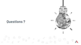 Questions ?
 