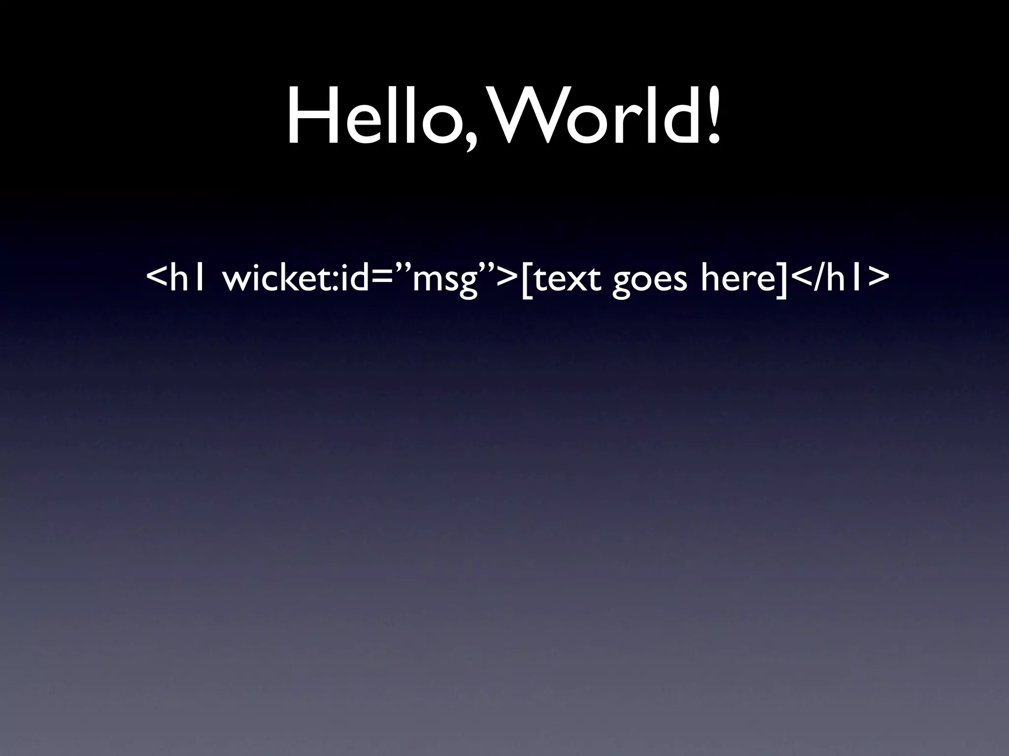 Apache Wicket: Web Applications With Just Java