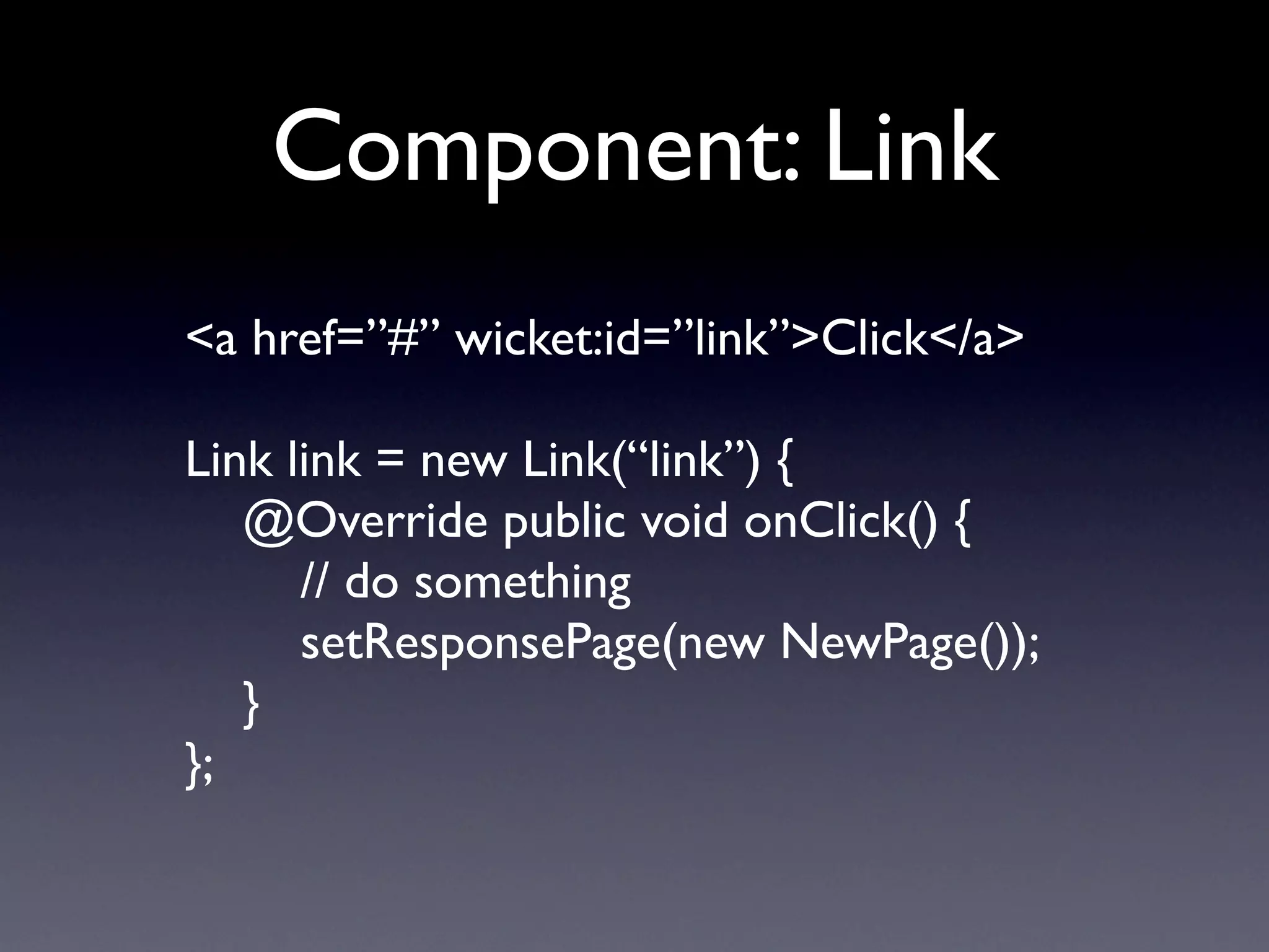 Apache Wicket: Web Applications With Just Java