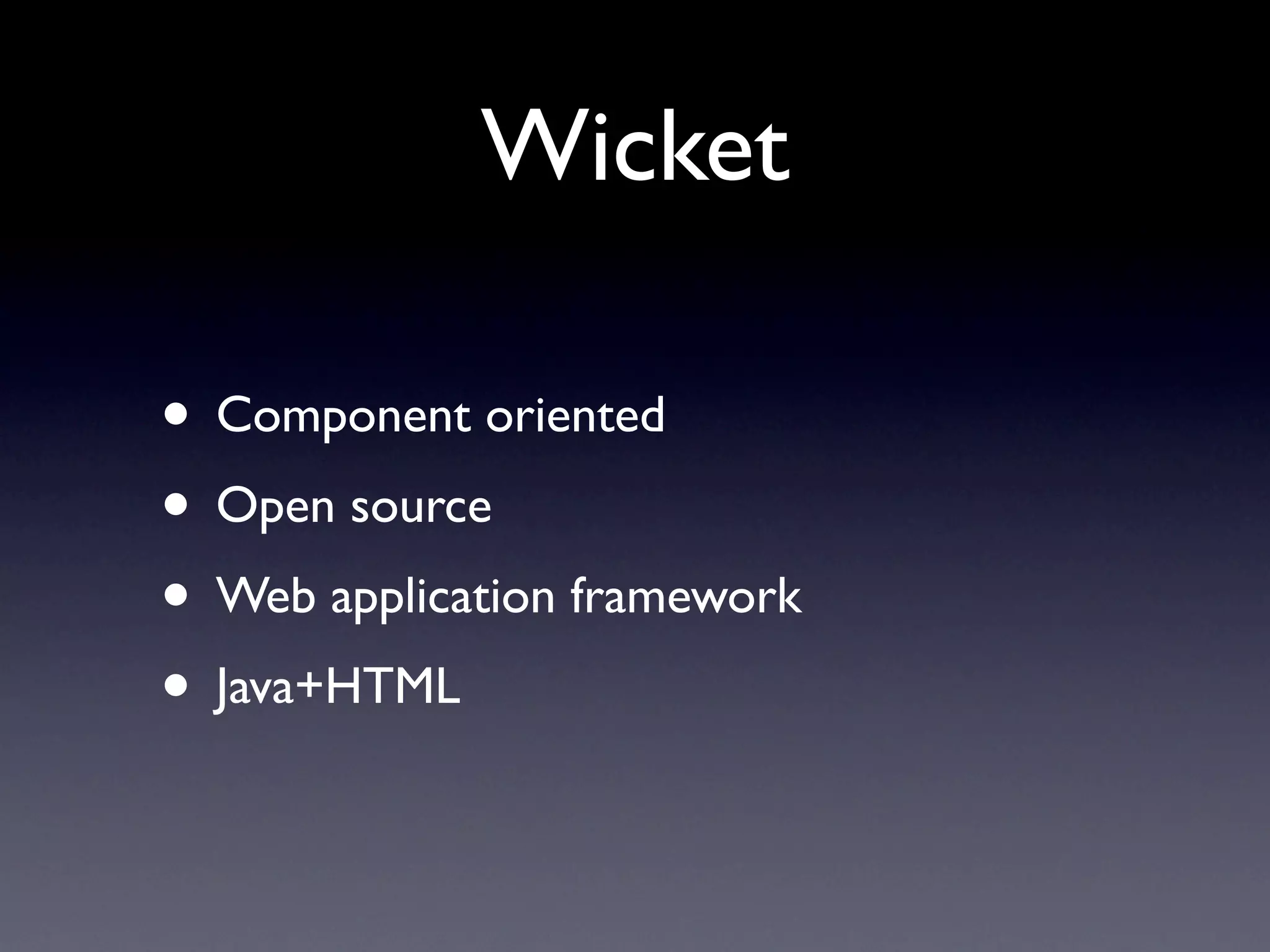 Apache Wicket: Web Applications With Just Java