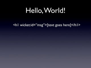 Apache Wicket: Web Applications With Just Java