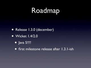 Apache Wicket: Web Applications With Just Java