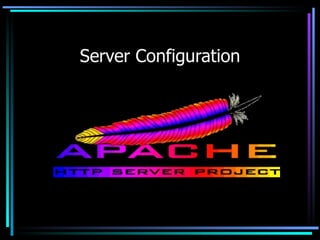Server Configuration 